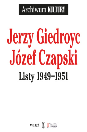Giedroyc Czapski Listy tom 2