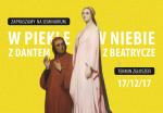 „W Piekle z Dantem w Niebie z Beatrycze” // Seminarium ks. Jacka Grzybowskiego