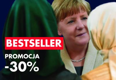 „Angela Merkel i kryzys migracyjny. Dzień po dniu” – w księgarni Teologii Politycznej taniej o 30%