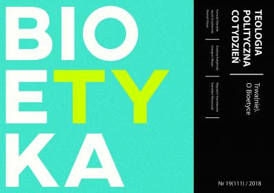 Trwa(nie). O bioetyce [TPCT 111]