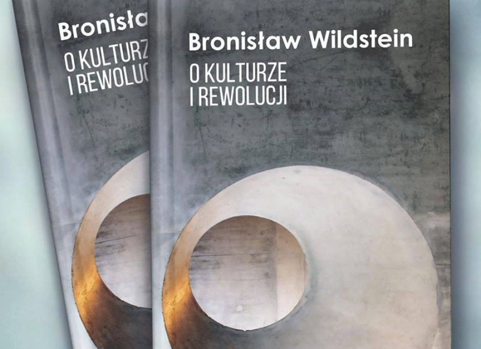 Perspektywa apologetyczna „O kulturze i rewolucji” Bronisława Wildsteina