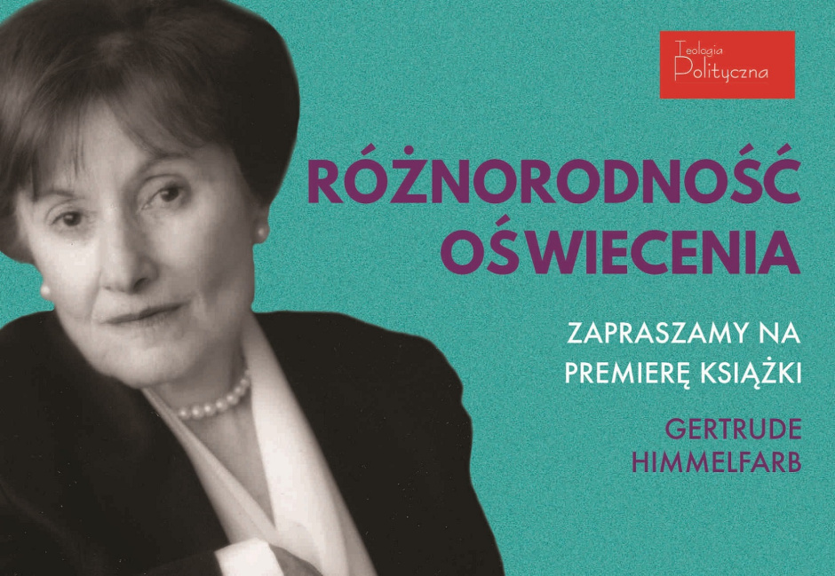 Dzisiaj! „Drogi do nowoczesności” – zapraszamy na premierę książki Gertrude Himmelfarb