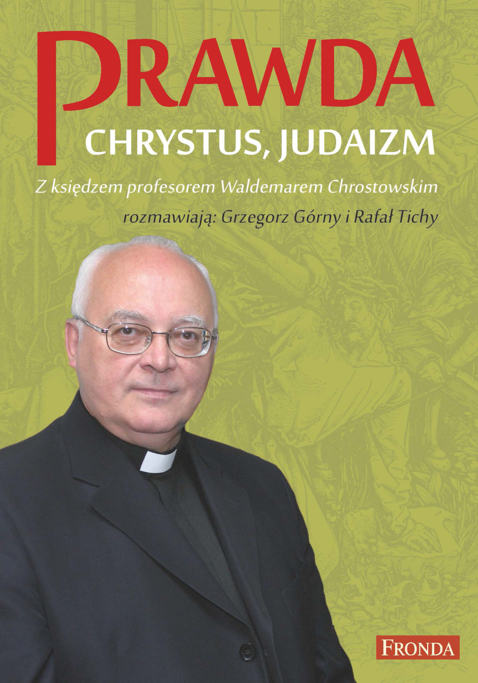 Prawda, Chrystus, Judaizm