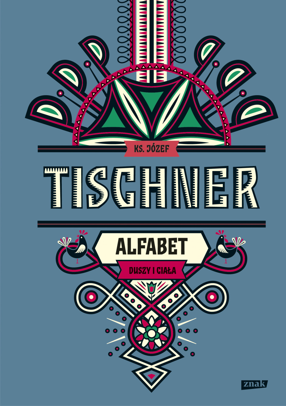Alfabet duszy i ciała – Józef Tischner