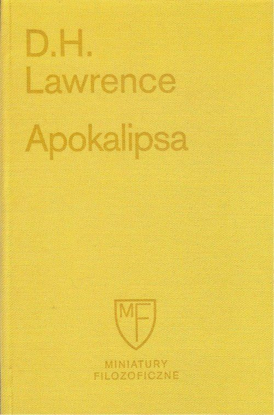 Mateusz Wojda: „Apokalipsa” D.H. Lawrence'a