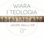 o. Jacek Salij OP: Teologia czasu próby
