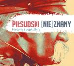Dyskusja o nowej książce Muzeum Historii Polski: „Piłsudski (nie)znany. Historia i popkultura”