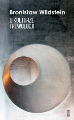 O kulturze i rewolucji – Bronisław Wildstein