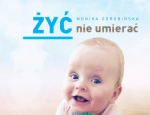 Przeczytaj wstęp do nowej książki Moniki Odrobińskiej „Żyć nie umierać”