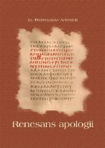 Renesans apologii – spis treści