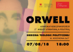 Orwell – adwokat rzeczywistości? Między literaturą a polityką