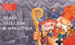 Pomóż dzieciom ze wschodniej Ukrainy! Już dzisiaj pierwsza świąteczna licytacja