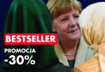 „Angela Merkel i kryzys migracyjny. Dzień po dniu” – w księgarni Teologii Politycznej taniej o 30%