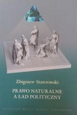 Prawo naturalne a ład polityczny – Zbigniew Stawrowski