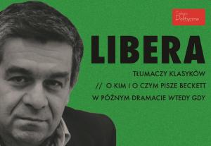 Antoni Libera o „Wtedy gdy” Samuela Becketta. Zapraszamy na spotkanie