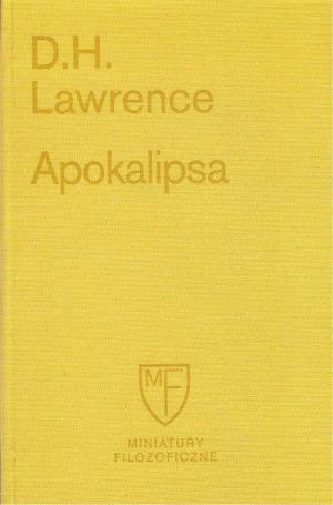Mateusz Wojda: „Apokalipsa” D.H. Lawrence'a