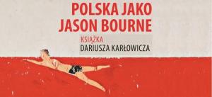 Mikołaj Mirowski: Książka Karłowicza kieruje ku źródłom naszej kultury