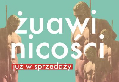 „Żuawi nicości” Krzysztofa Tyszki-Drozdowskiego już w sprzedaży!