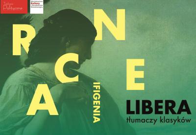 Seminarium Antoniego Libery o „Ifigenii” Racine’a