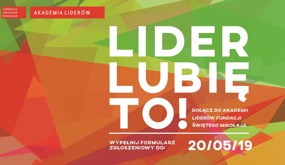 Rusza rekrutacja uczestników do 5. edycji Akademii Liderów Fundacji Świętego Mikołaja