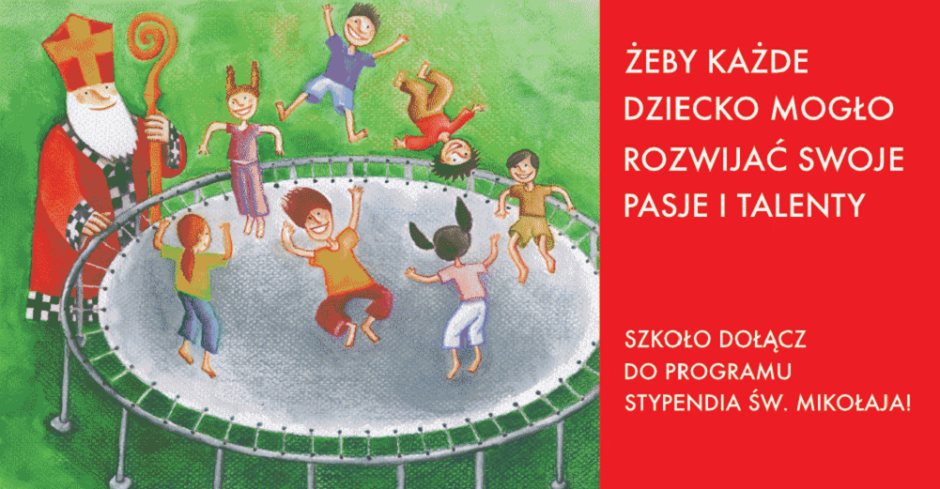 Zapraszamy nowe szkoły do programu Stypendia św. Mikołaja!