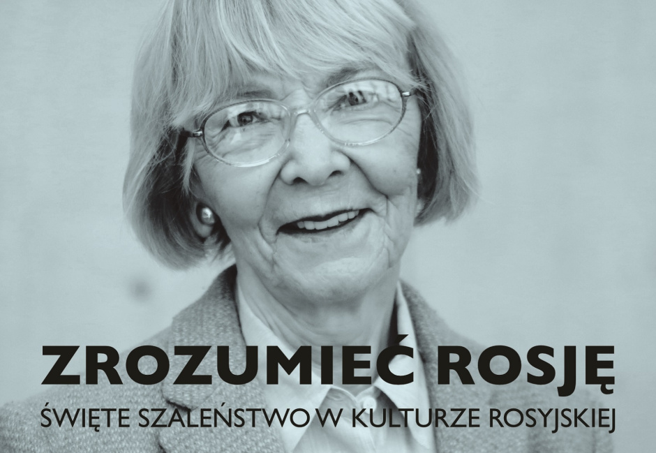Ewa Thompson: Zrozumieć Rosję. Wstęp