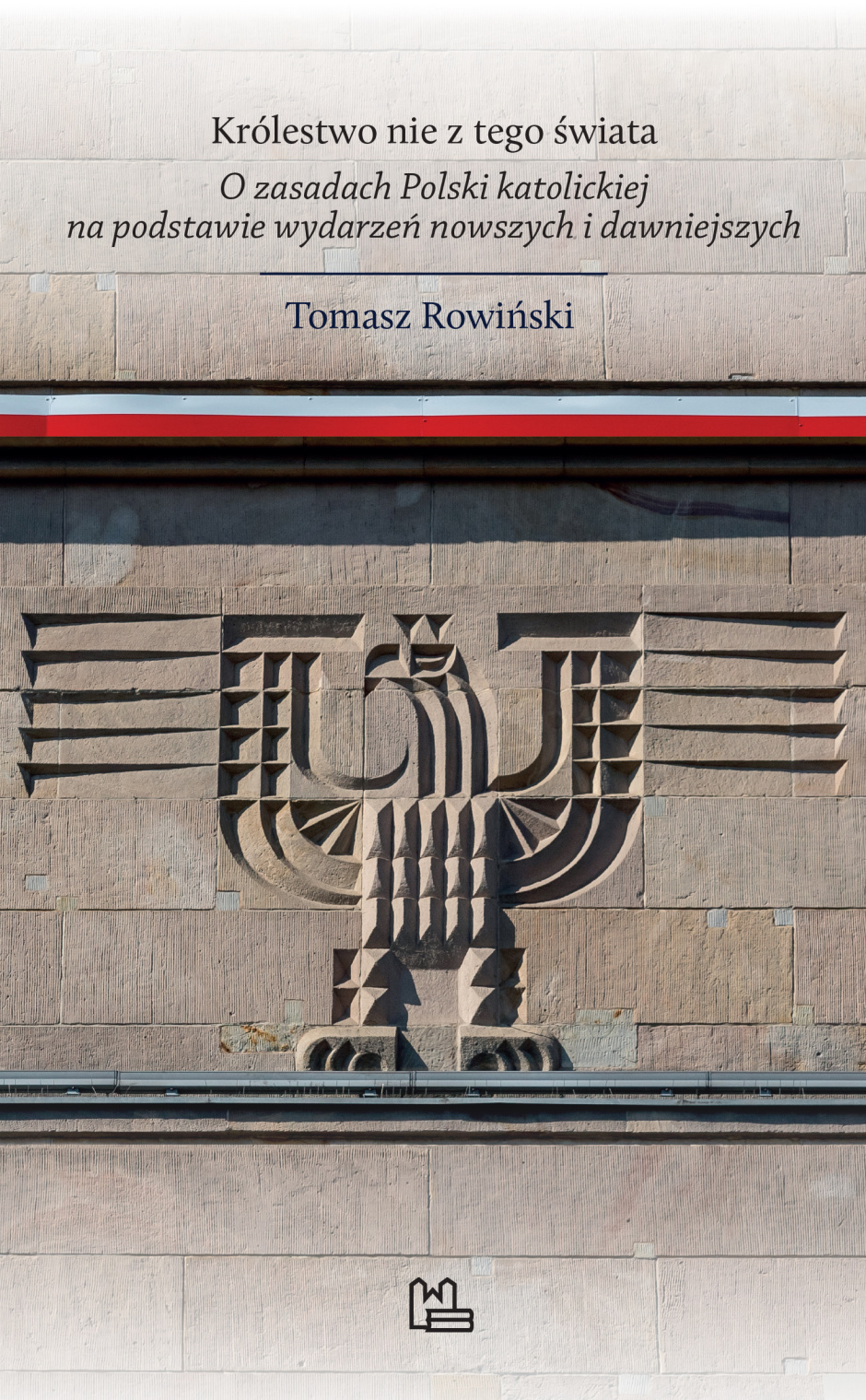 Królestwo nie z tego świata – Tomasz Rowiński