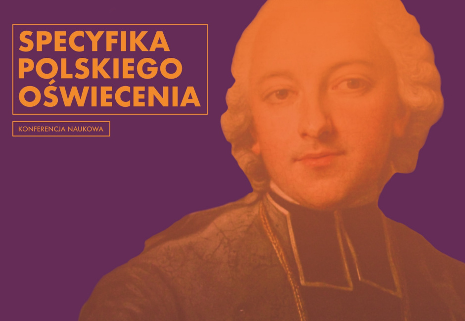 Specyfika polskiego oświecenia. Konferencja naukowa Teologii Politycznej