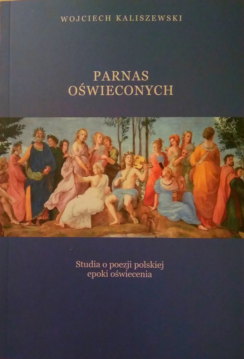 Parnas oświeconych – Wojciech Kaliszewski