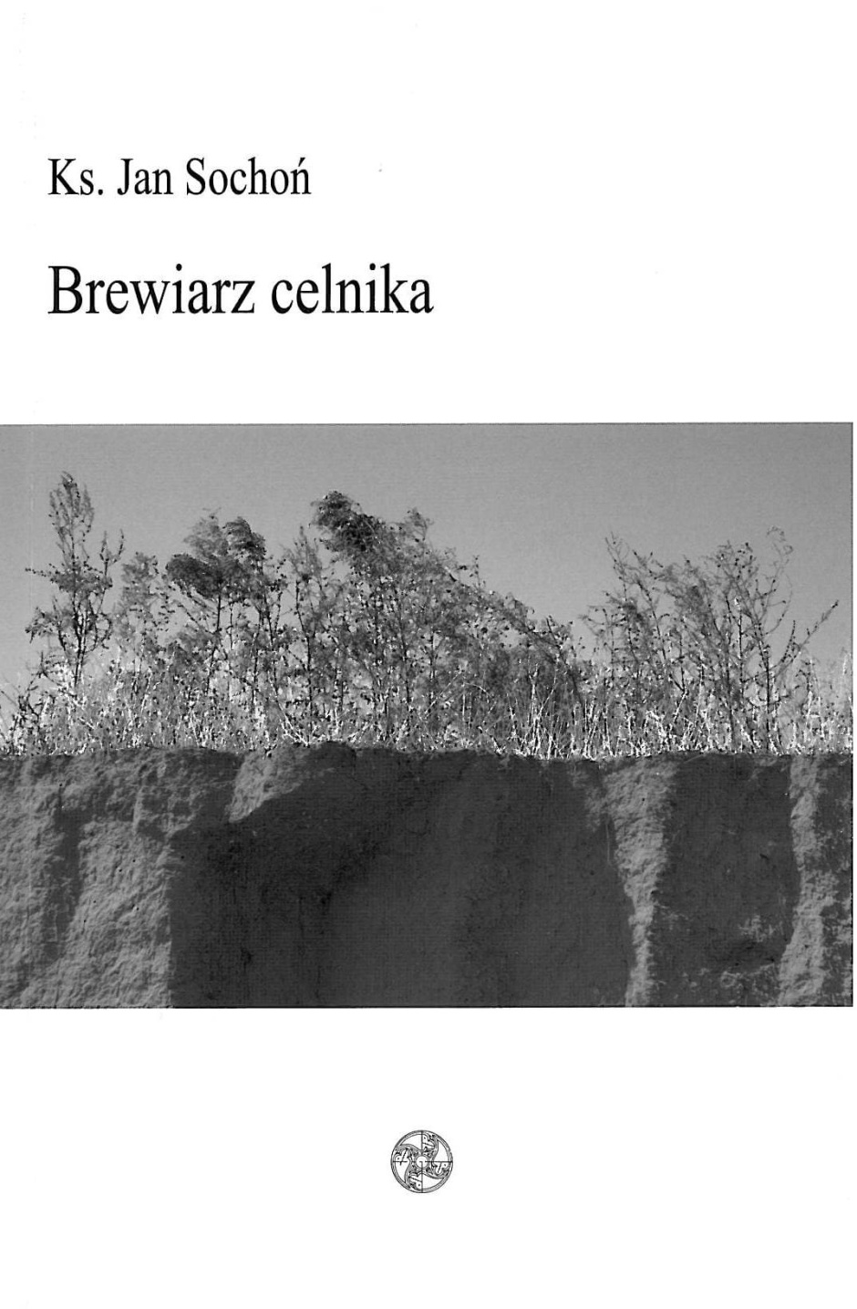 Brewiarz celnika – ks. Jan Sochoń