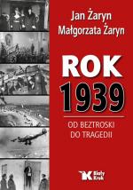 Rok 1939. Od beztroski do tragedii – Małgorzata i Jan Żarynowie