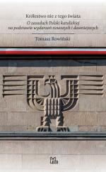Królestwo nie z tego świata – Tomasz Rowiński