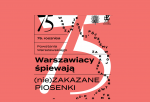 Nie zapomnij! Dzisiaj śpiewamy (nie)zakazane piosenki