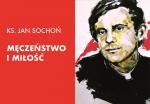 Jurek nie był bez skazy. Rozmowa Roberta Mazurka z ks. Janem Sochoniem