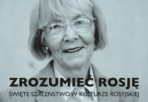 Ewa Thompson: Zrozumieć Rosję. Wstęp
