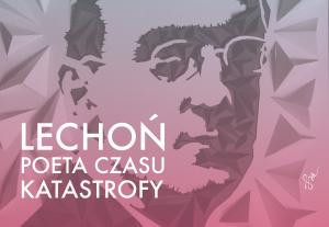 Spotkanie „Lechoń. Poeta czasu katastrofy”