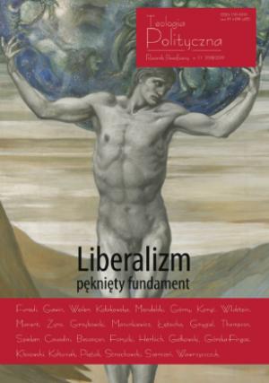Numer 11: „Liberalizm – pęknięty fundament"