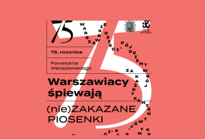Nie zapomnij! Dzisiaj śpiewamy (nie)zakazane piosenki