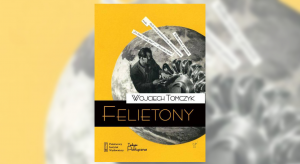 „Felietony” Wojciecha Tomczyka na antenie radiowej Dwójki!