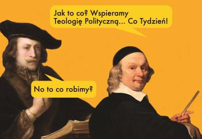 Zostań współwydawcą „Teologii Politycznej Co Tydzień” w 2020 roku