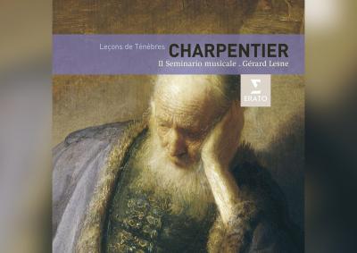 Antonina Karpowicz-Zbińkowska: Gérard Lesne, M-A. Charpentier, „Leçons De Ténèbres”