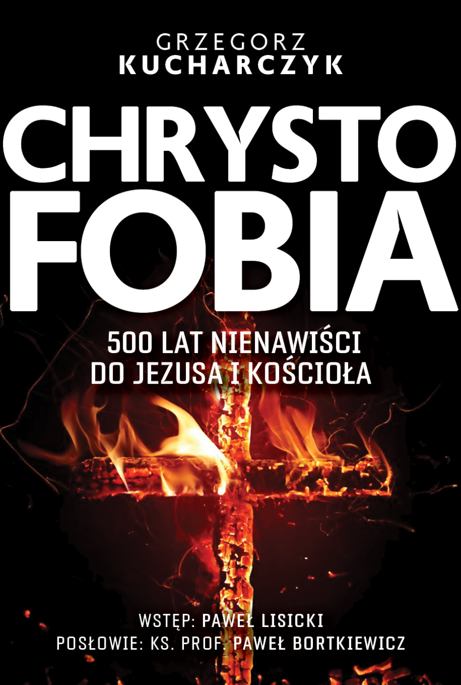 Chrystofobia – Grzegorz Kucharczyk