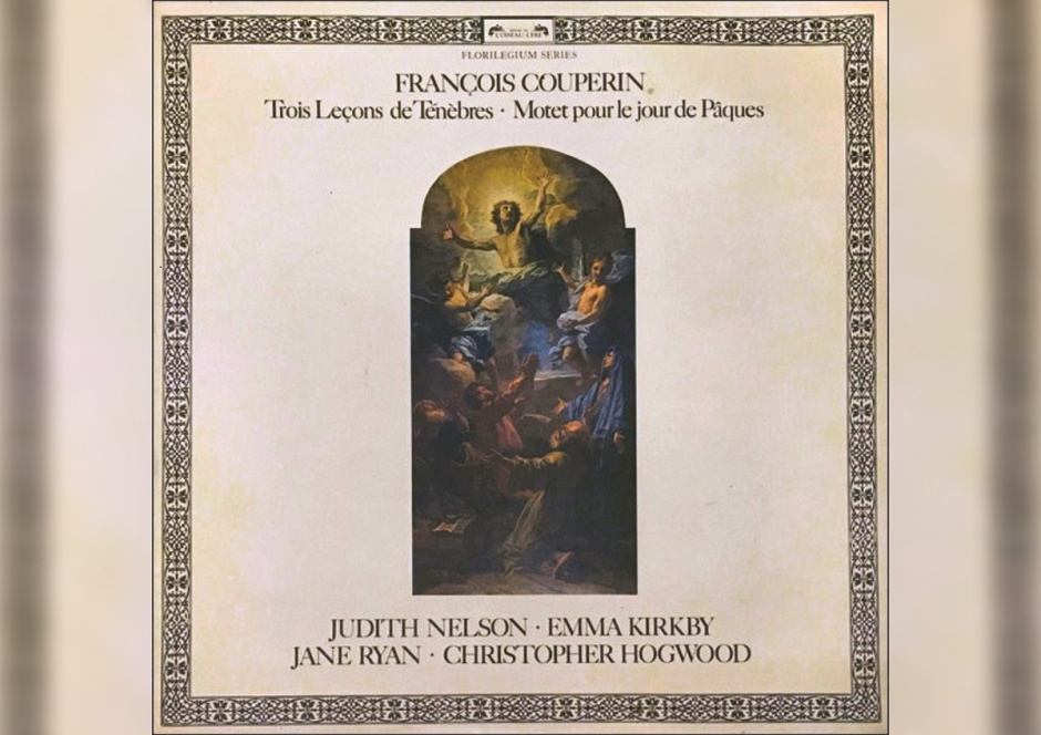 Antonina Karpowicz-Zbińkowska: Christopher Hogwood, „François Couperin, Trois Leçons de Ténèbres”
