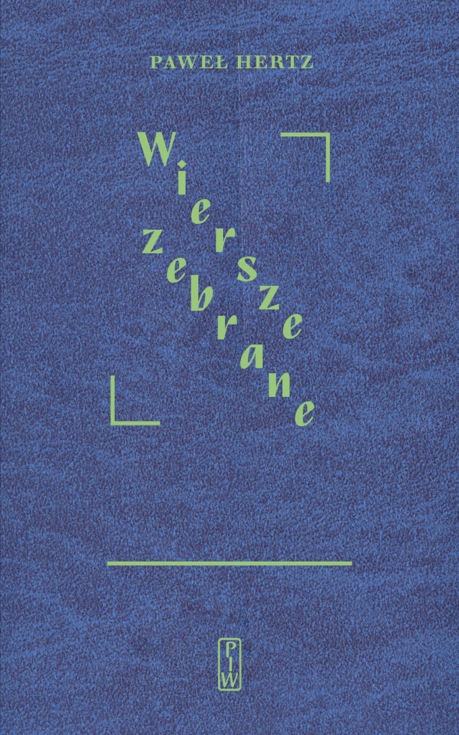 Wiersze zebrane – Paweł Hertz