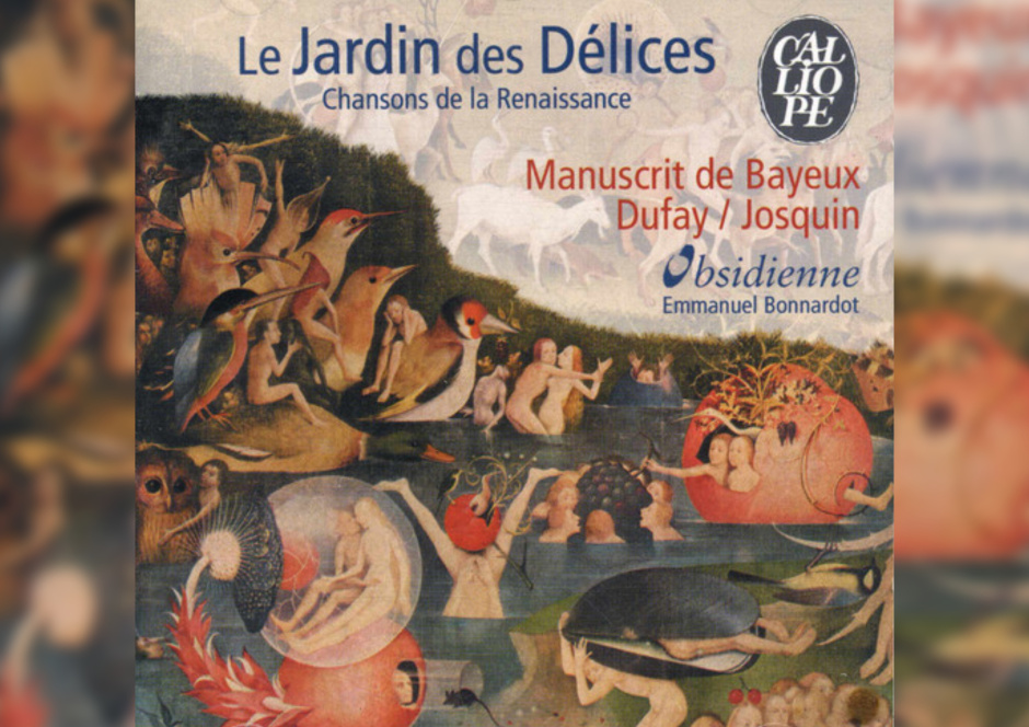 Antonina Karpowicz-Zbińkowska: Ensemble Obsidienne, Le Jardin Des Délices - Chansons de la Renaissance