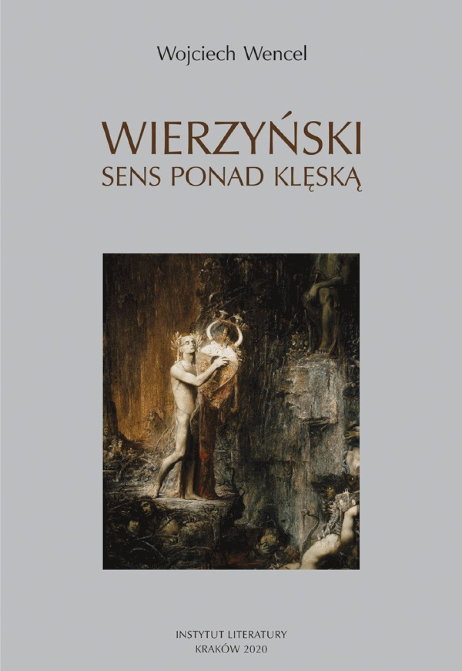 Wierzyński. Sens ponad klęską – Wojciech Wencel 