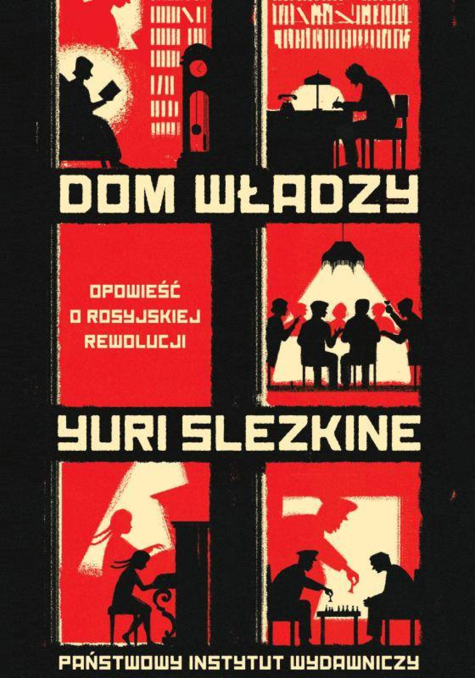 Dom Władzy – Yuri Slezkine