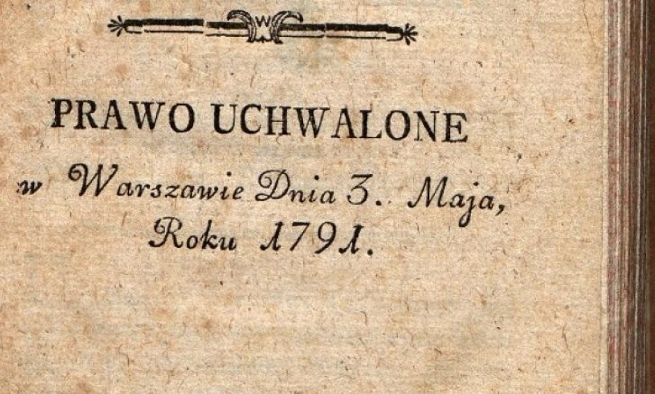 Anna Grześkowiak-Krwawicz: Rewolucyjne znaczenie Konstytucji 3 maja