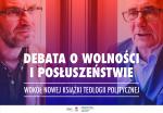 Premiera online: „Listy o wolności i posłuszeństwie" Krzysztofa Dorosza i Bartosza Jastrzębskiego 