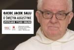 Ojciec Jacek Salij o Świętym Augustynie. Spotkanie online